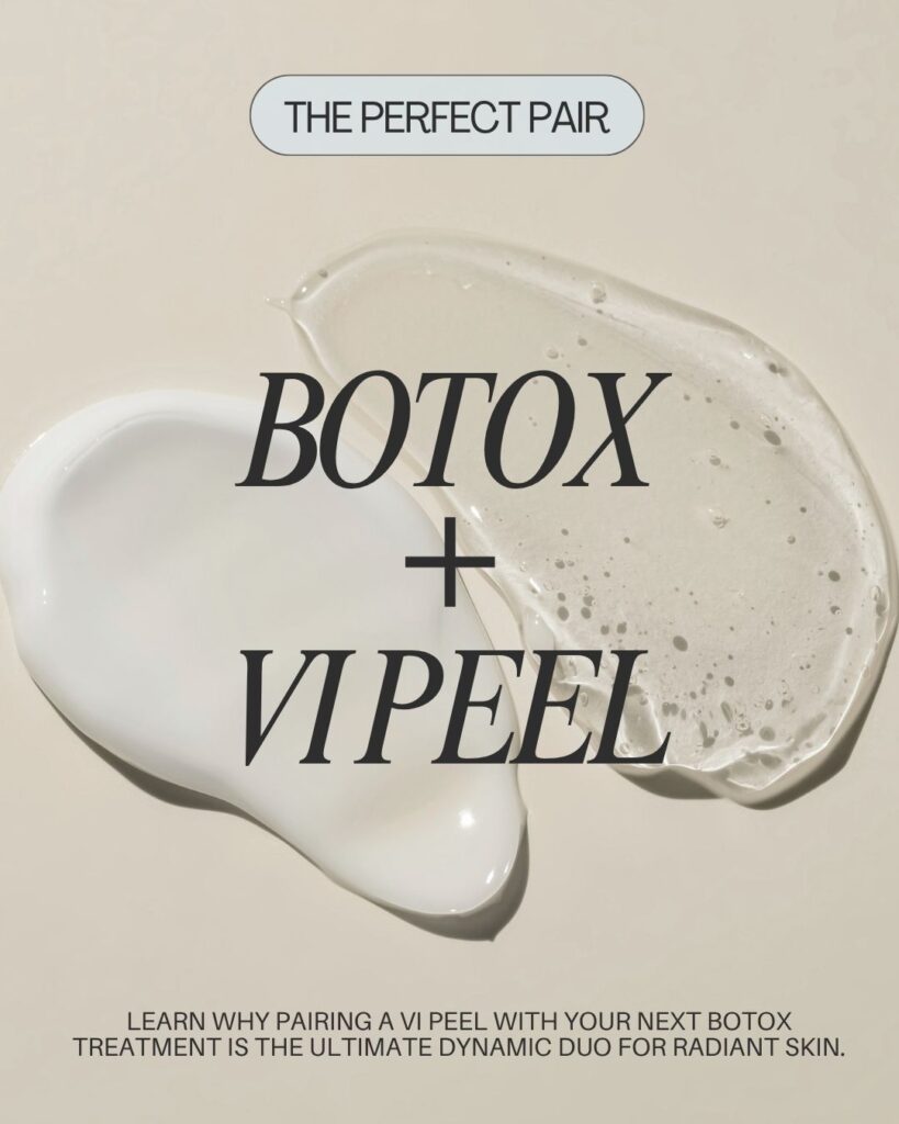 Botox plus VI Peel - Belle Santé Medical Spa